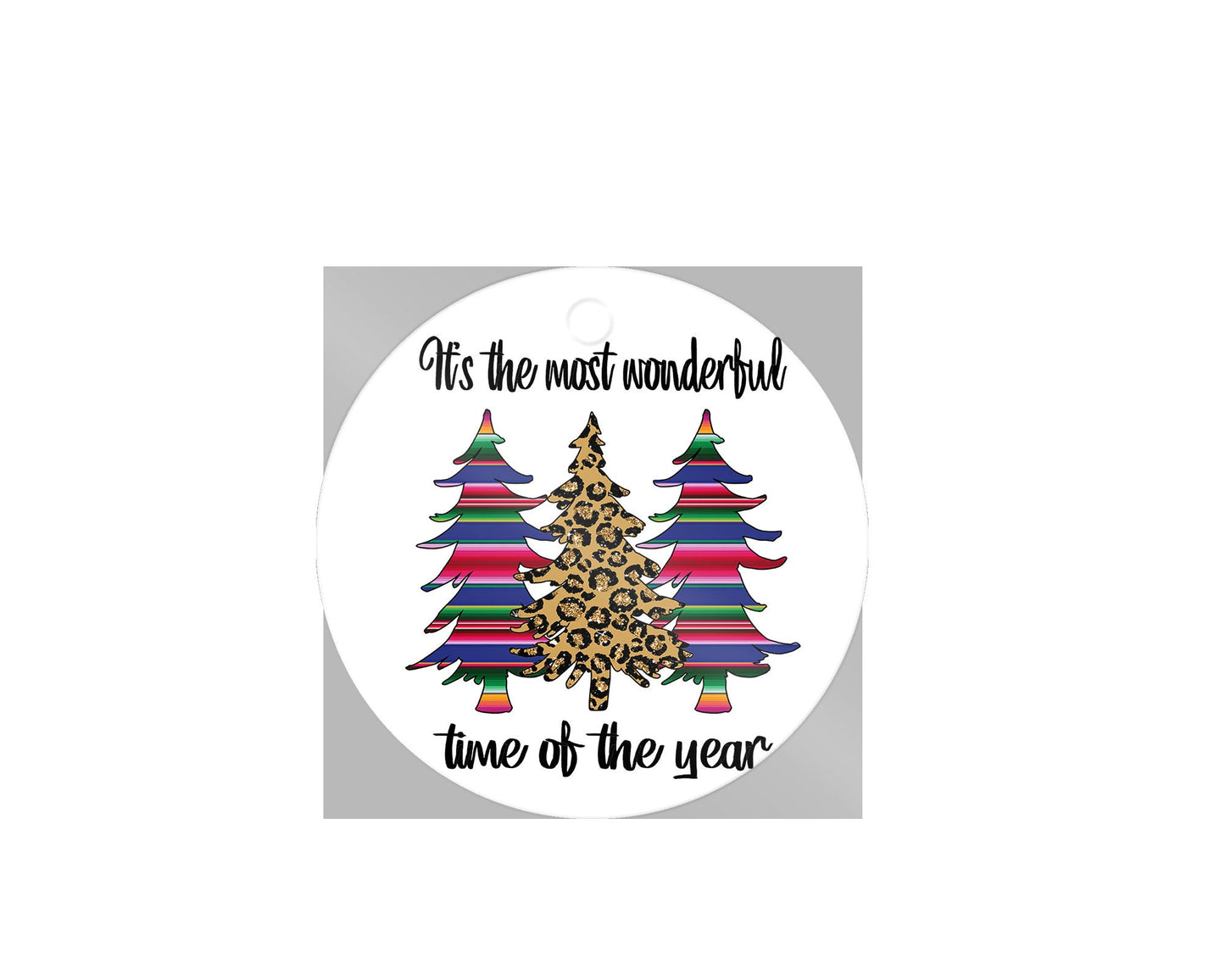 Most Wonderful Time/serape trees/leopard trees/Secret Santa/Christmas gift/Boho/Christmas trees/personalized gift/gift for her/best friend