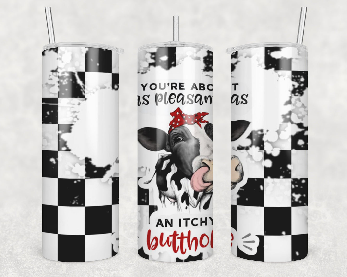 An itchy butthole/Cow/20oz tumbler